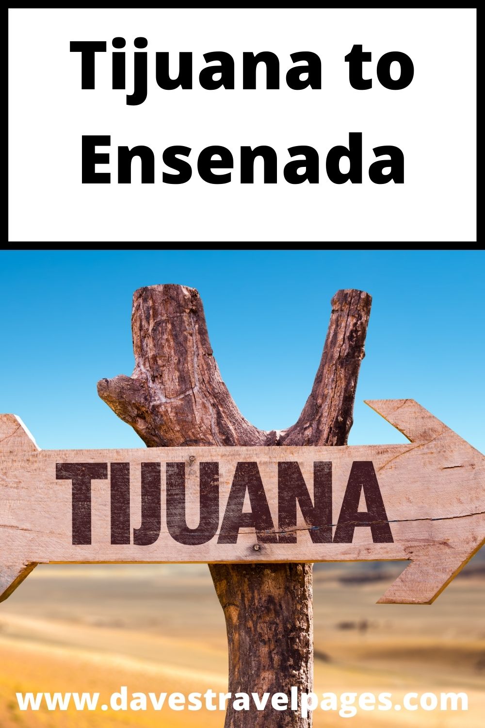 How to get from Tijuana to Ensenada