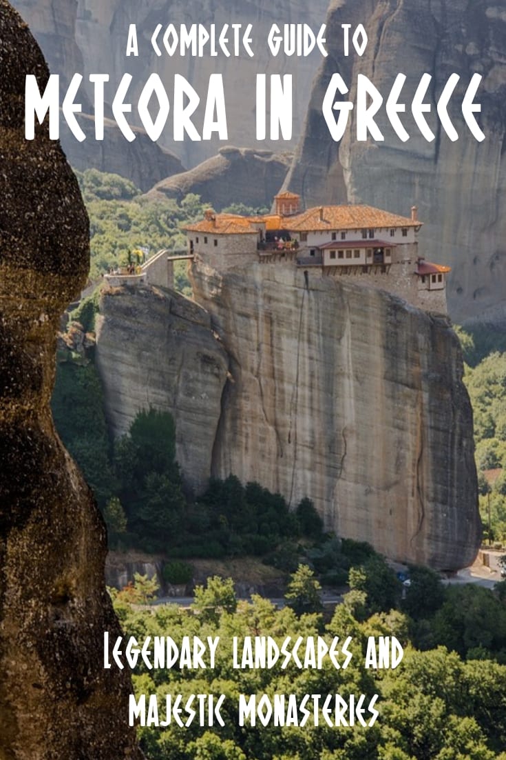 Meteora Monasteries Greece - Legendary landscapes and majestic monasteries
