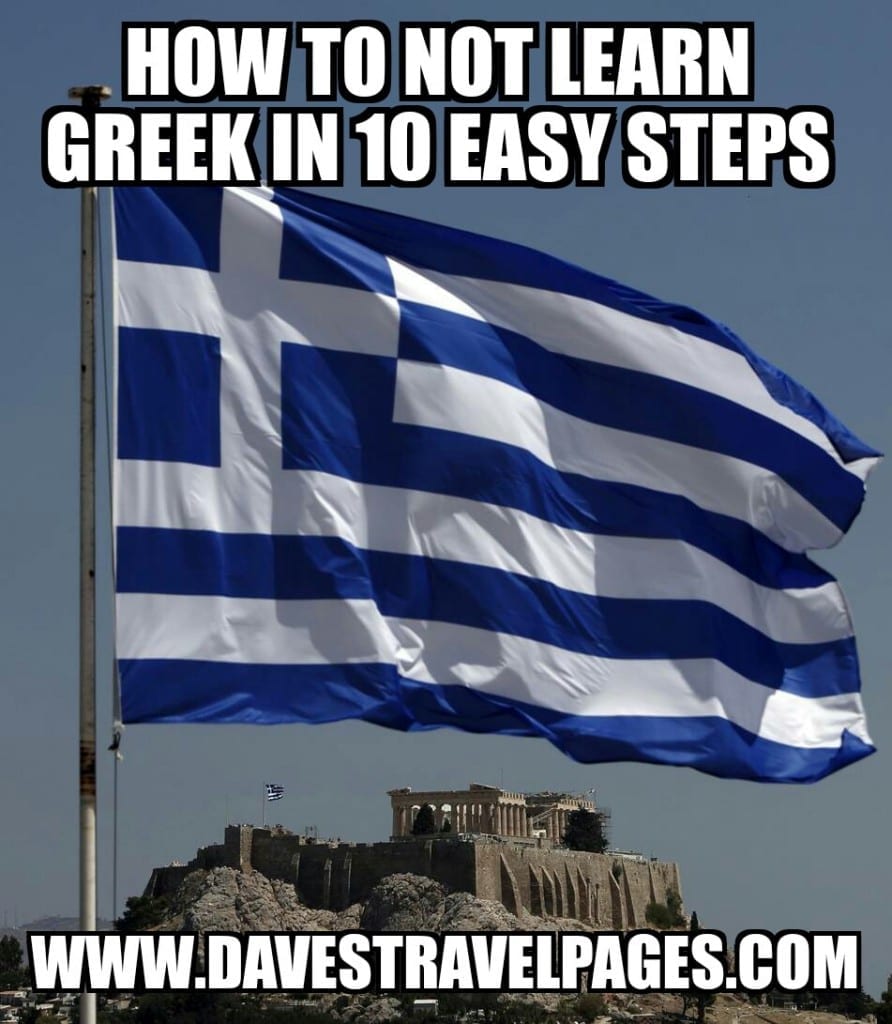 How to NOT learn Greek in 10 Easy Steps