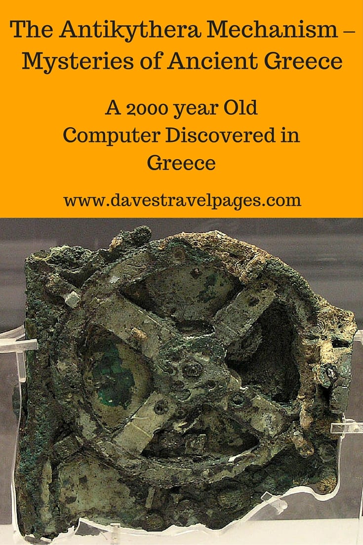 The Antikythera Mechanism is an analog computer dating back to 200 BC. and now on display inside the National Archaeological Museum of Greece in Athens. Read on to find out more about one of the greatest mysteries of Ancient Greece. 