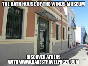 The Bath House of The WInds Museum in Athens. Discover one of the little known gems of Athens with Dave's Travel Pages. Please click through to read more.