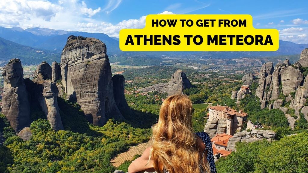 How to travel from Athens to Meteora in Greece