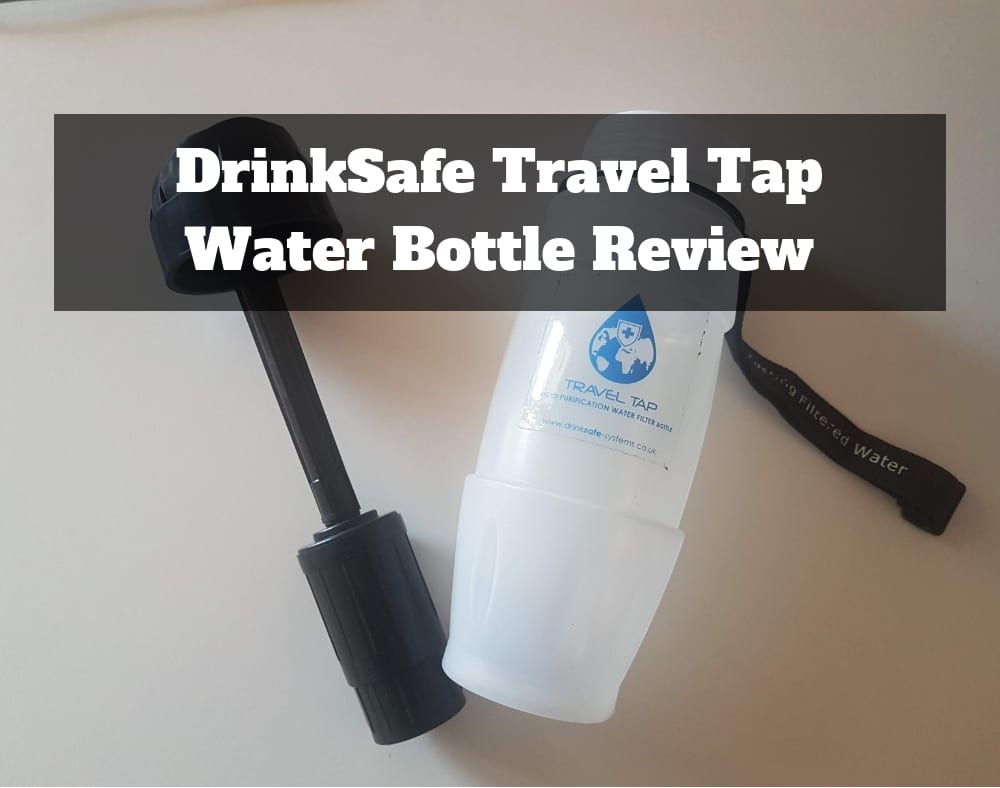 DrinkSafe Travel Tap Review Best Water Filter Bottle For Travel