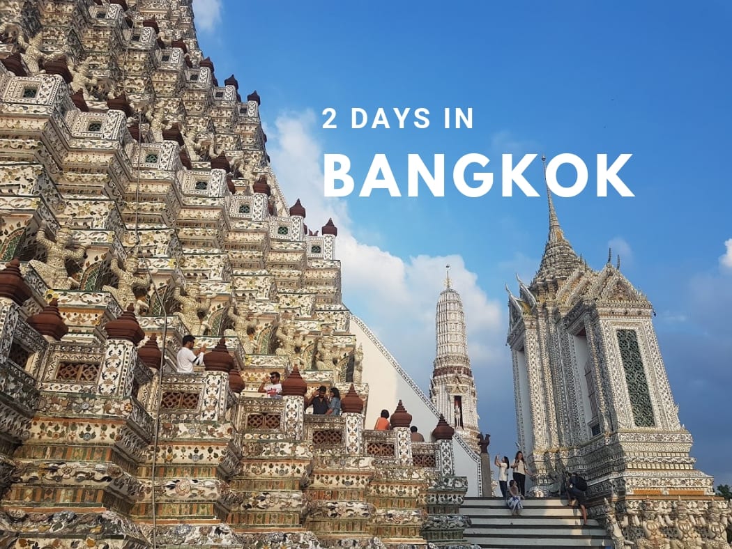 A guide to spending 48 hours in Bangkok. An easy to follow 2-day Bangkok itinerary.