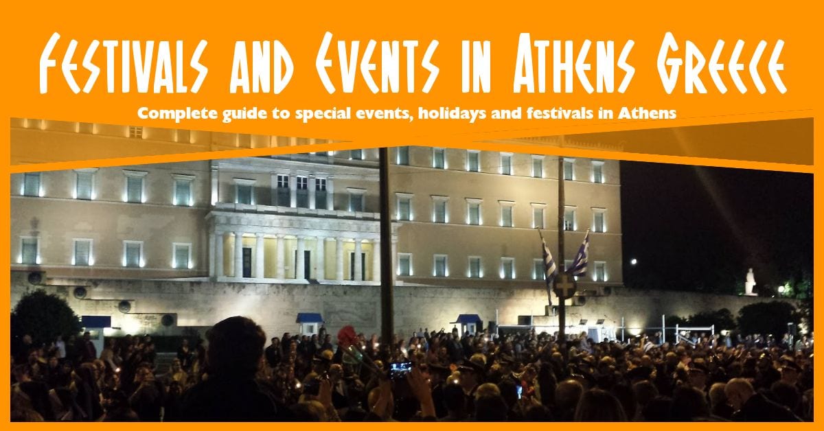 Festivals in Athens Festivals and Events in Athens Greece