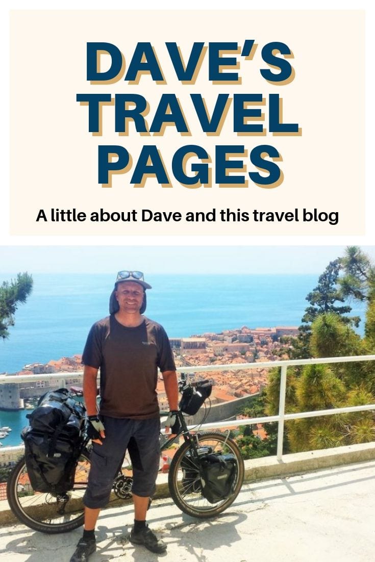About travel blogger Dave Briggs and Dave's Travel Pages