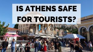 Is Athens safe for tourists