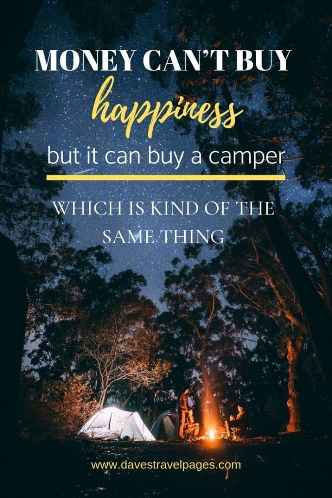 100 Best Camping Quotes & Camping Sayings For Outdoor Nights
