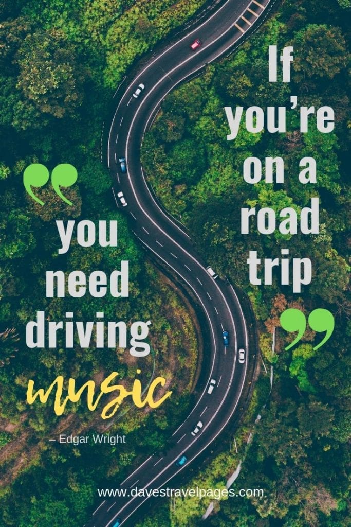Road Trip Quotes Guaranteed to Fuel Your Wanderlust