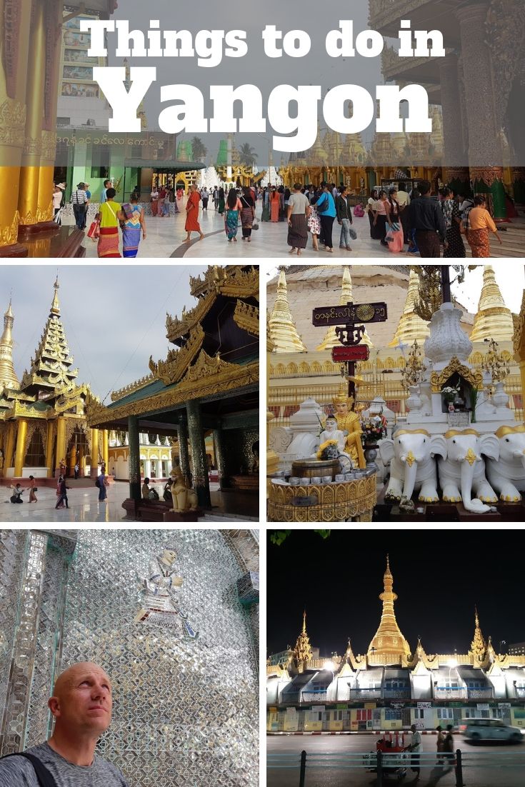 Things to do in Yangon Myanmar