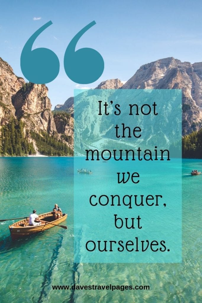 70 Mountain Quotes To Inspire You To Achieve New Heights 2024