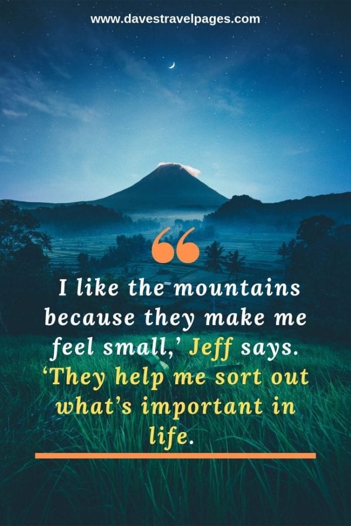 Best Mountain Quotes - 50 Inspiring Quotes About Mountains