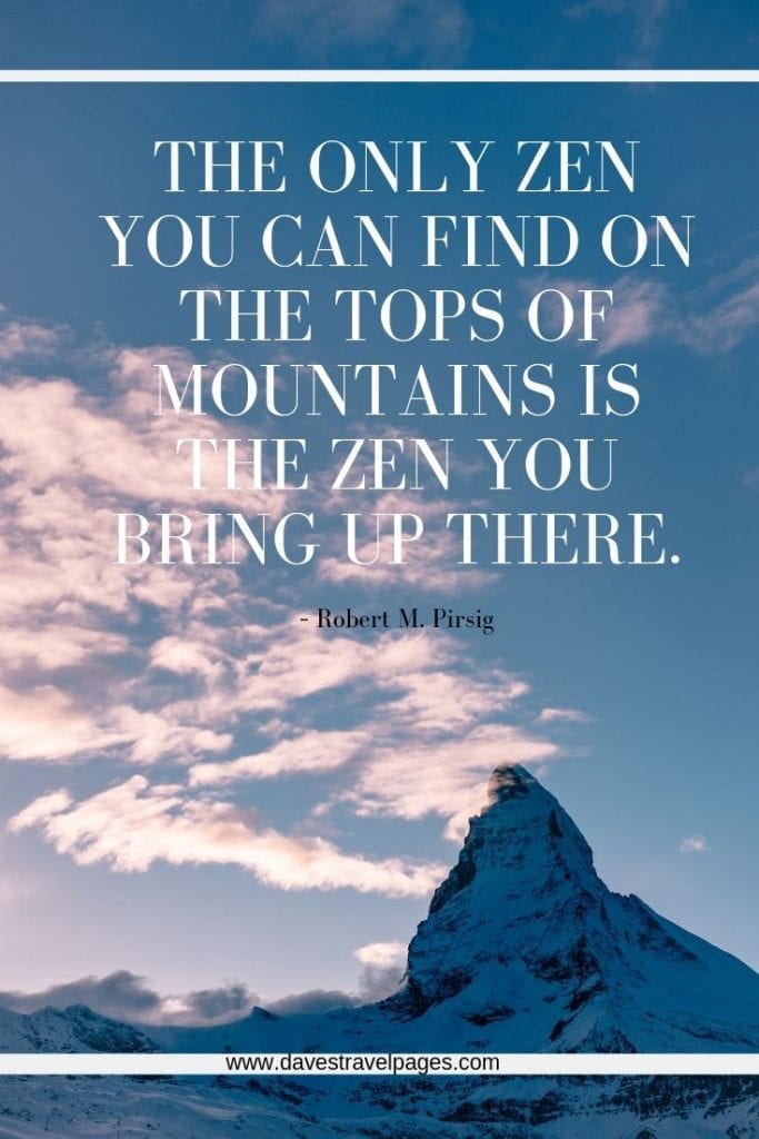 Best Mountain Quotes - 50 Inspiring Quotes About Mountains