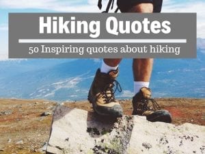 The 50 Best Hiking Quotes