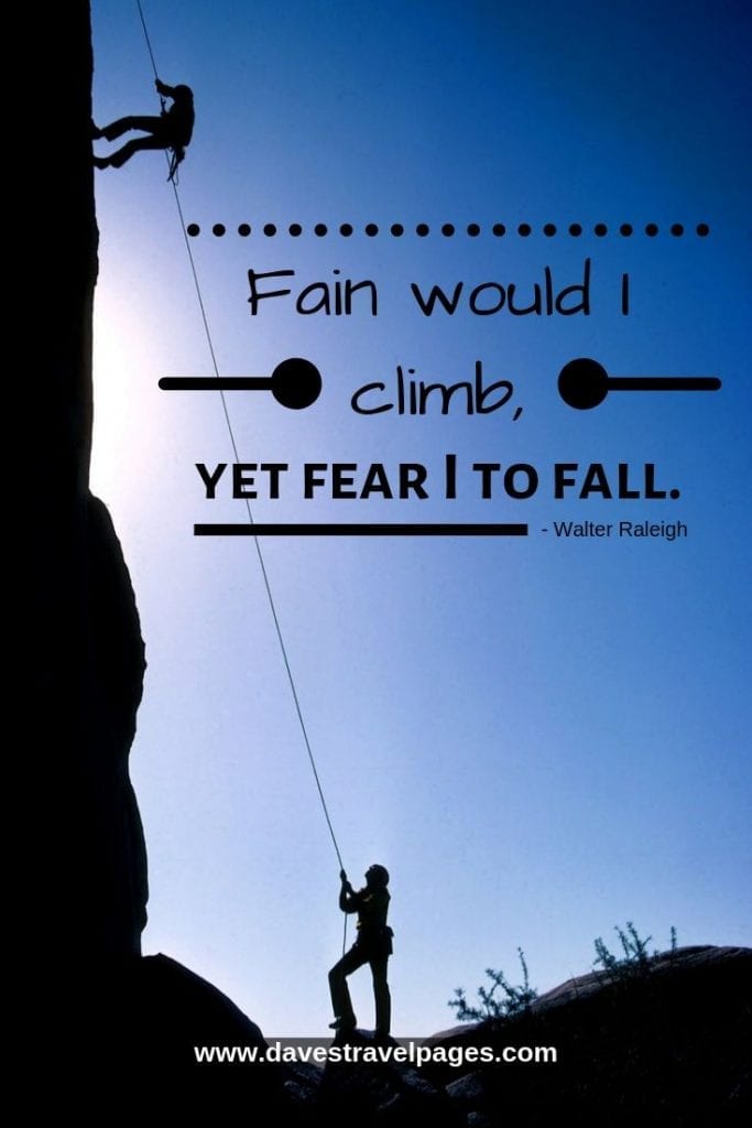 Best Climbing Quotes - 50 Inspiring Quotes About Climbing