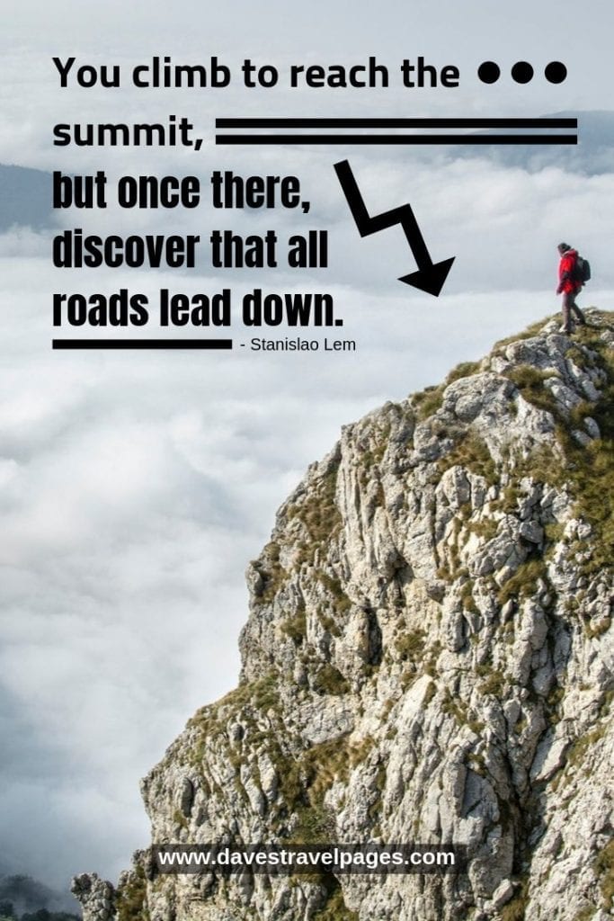 Best Climbing Quotes 50 Inspiring Quotes About Climbing