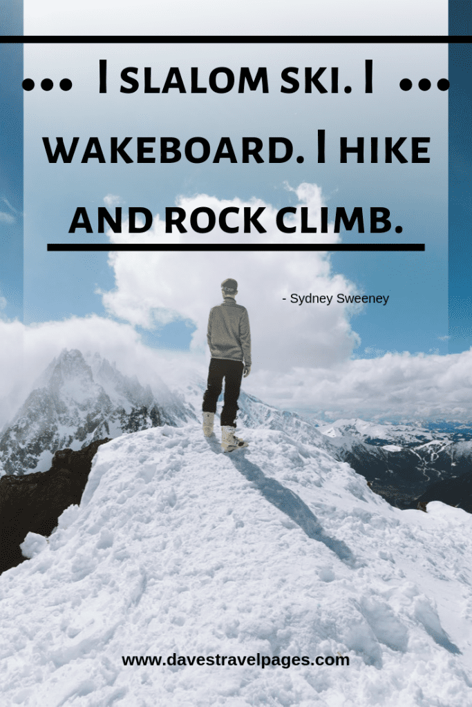 Best Climbing Quotes 50 Inspiring Quotes About Climbing