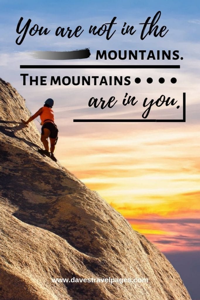Best Climbing Quotes - 50 Inspiring Quotes About Climbing