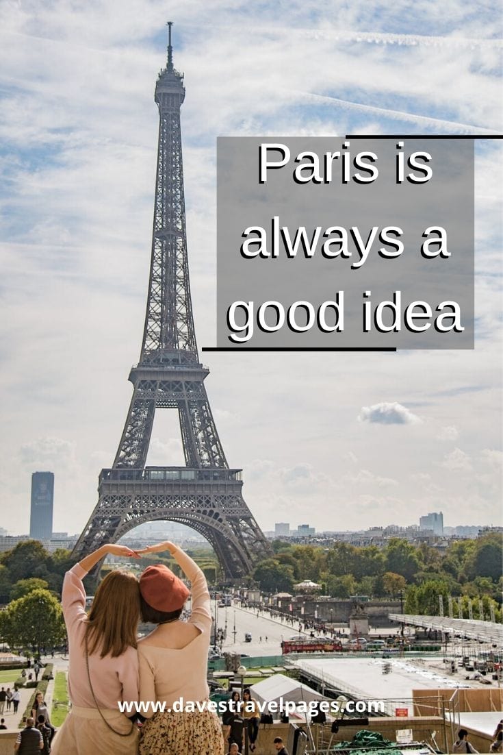 Paris Travel: “Paris is always a good idea” — Audrey Hepburn