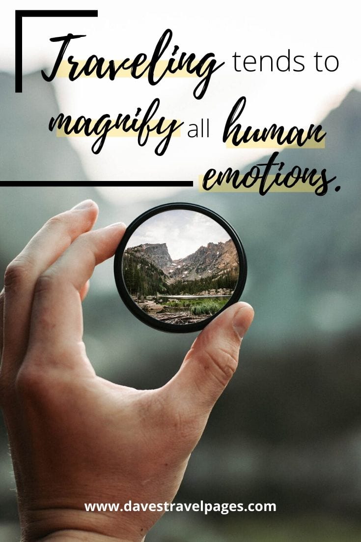 Short traveling quotes - “Traveling tends to magnify all human emotions.” – Peter Hoeg