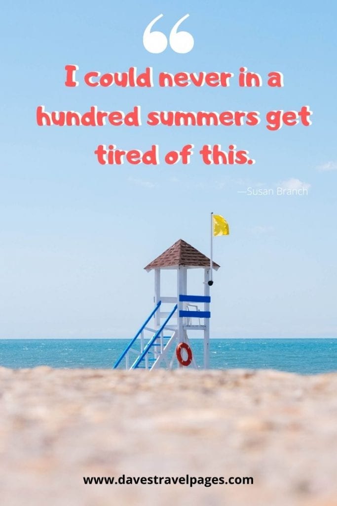 100+ Summer Vacation Quotes For The Travel Seeker