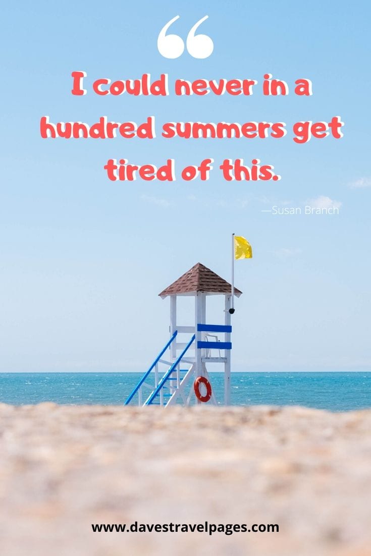 Summer Vacation Quotes: 50 Best Vacation and Summertime Quotes