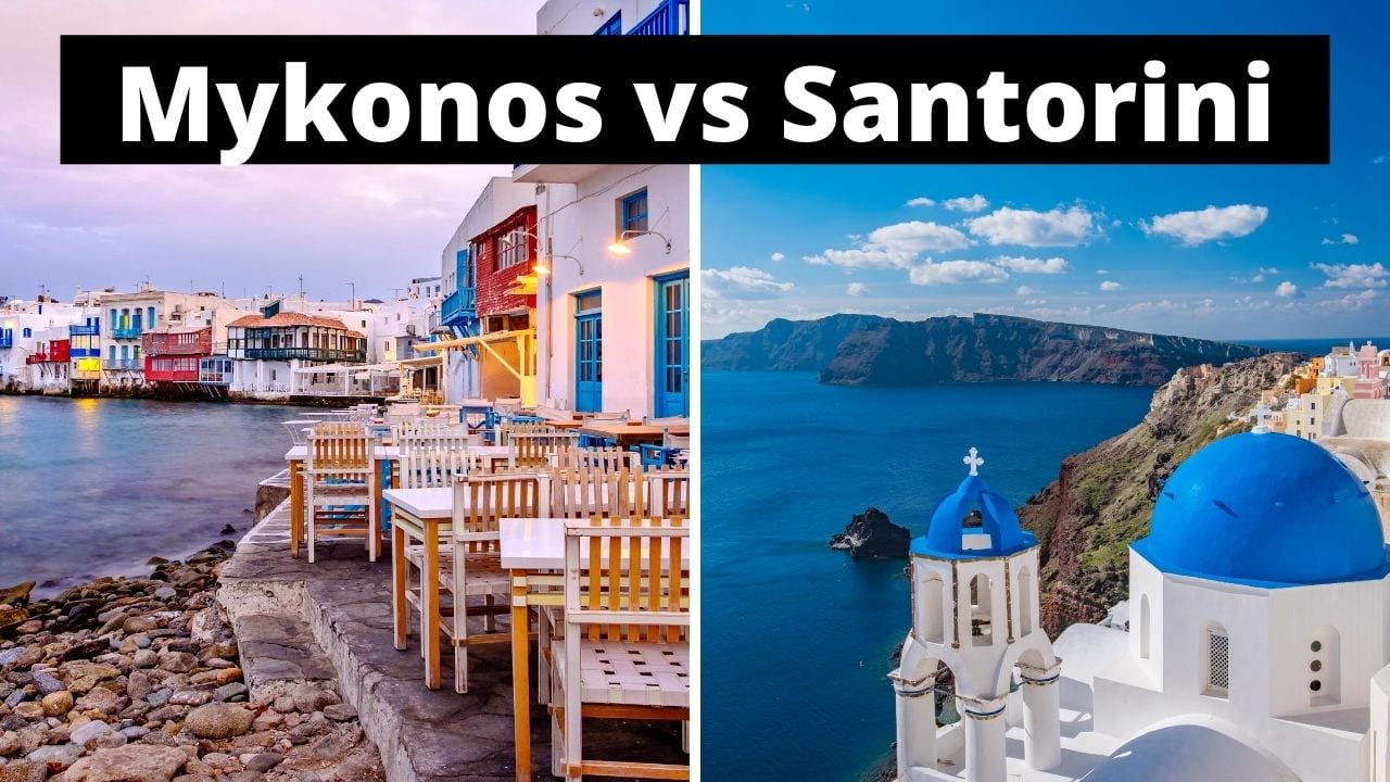 Mykonos Vs Santorini Which Greek Island Might Be Best For You