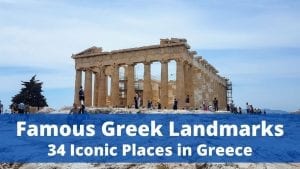 34 iconic and famous places in Greece you need to see once in your life
