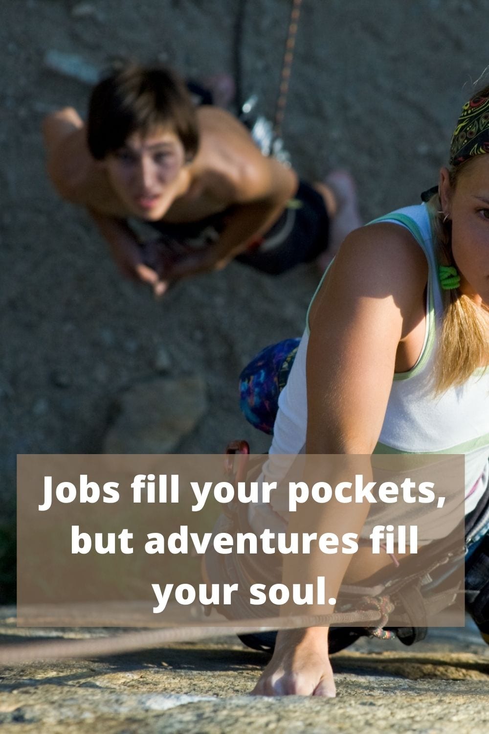 Jobs fill your pockets, but adventures fill your soul. - Jaime Lyn Beatty