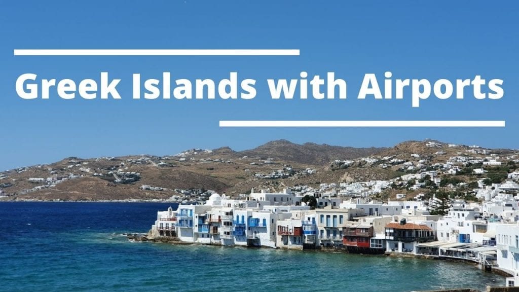 Greek Islands With Airports You Can Fly To In 2024