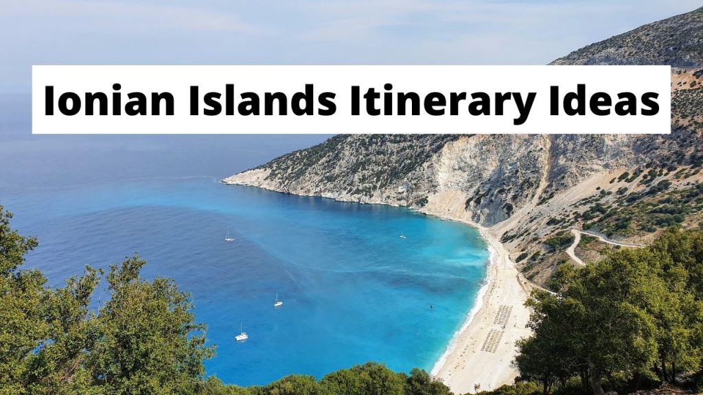 Ionian islands itinerary ideas