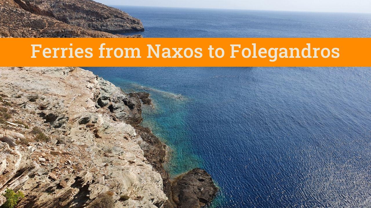 Naxos to Folegandros Ferries Guide