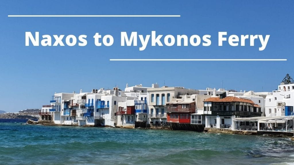 Traveling from Naxos to Mykonos by ferry