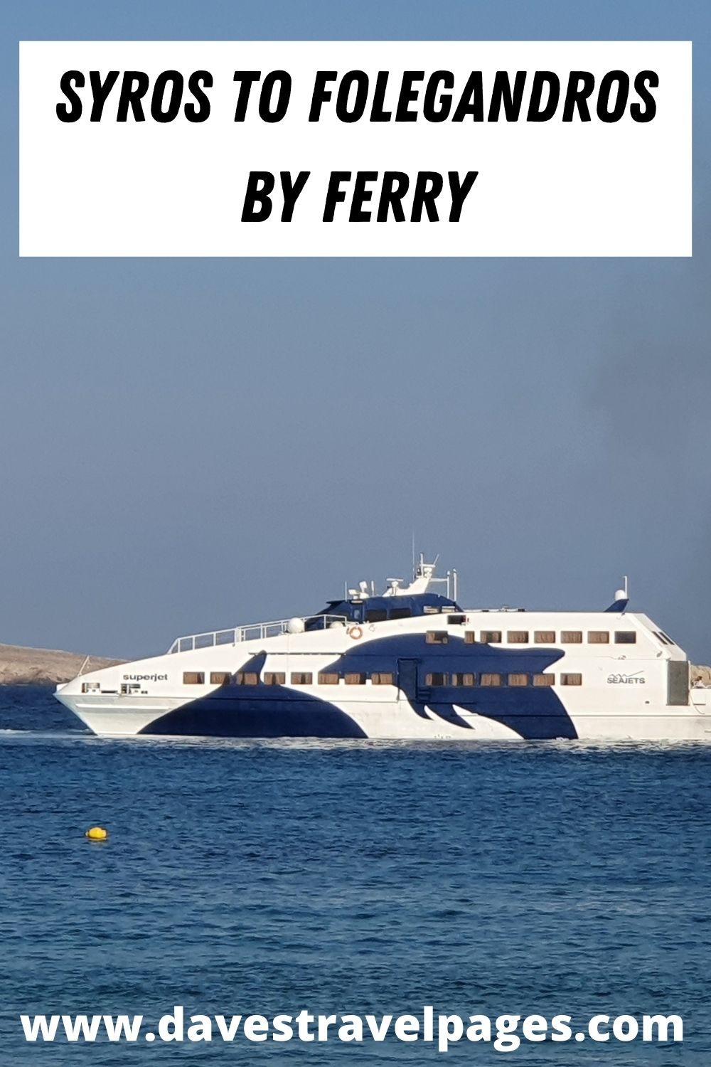 How to get from Syros to Folegandros by ferry in Greece