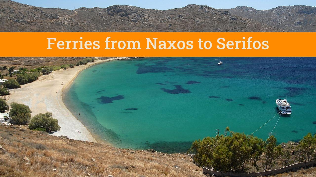 Greek island hopping from Naxos to Serifos