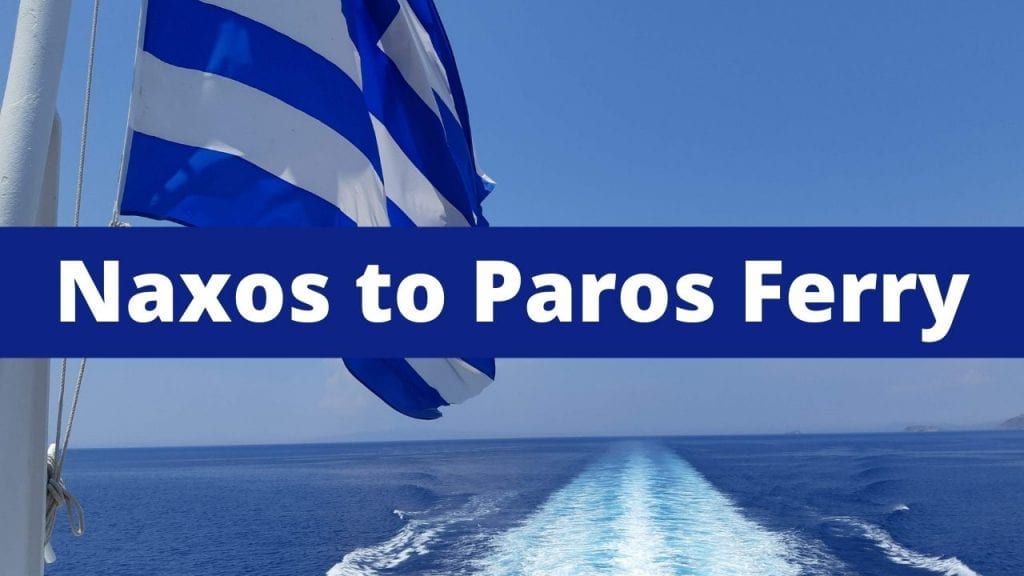 Naxos to Paros ferry guide