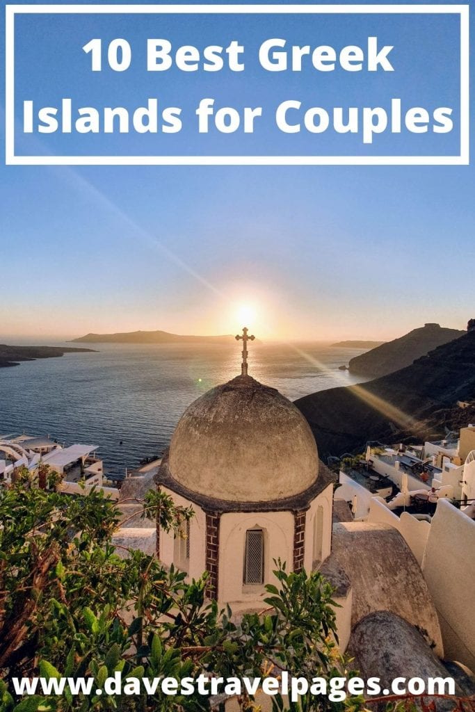 Which Are The Best Greek Islands for Couples? 2021 2022