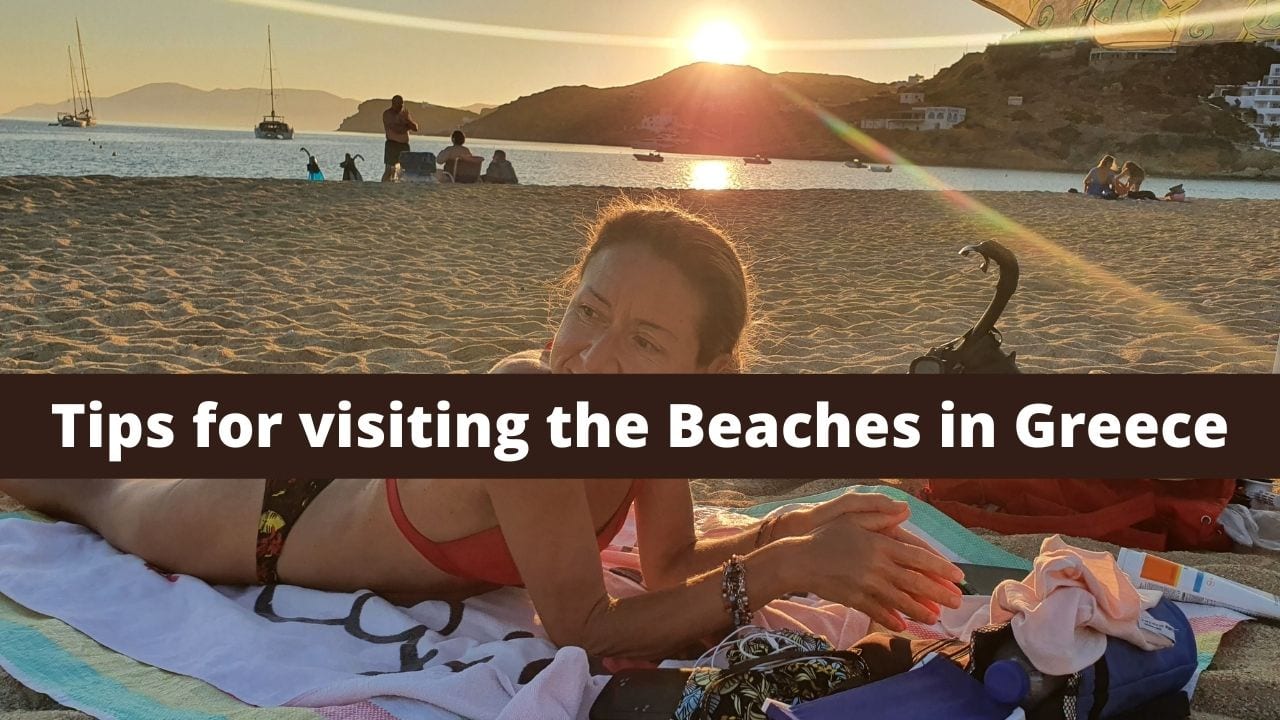 Tips for visiting the beaches in Greece