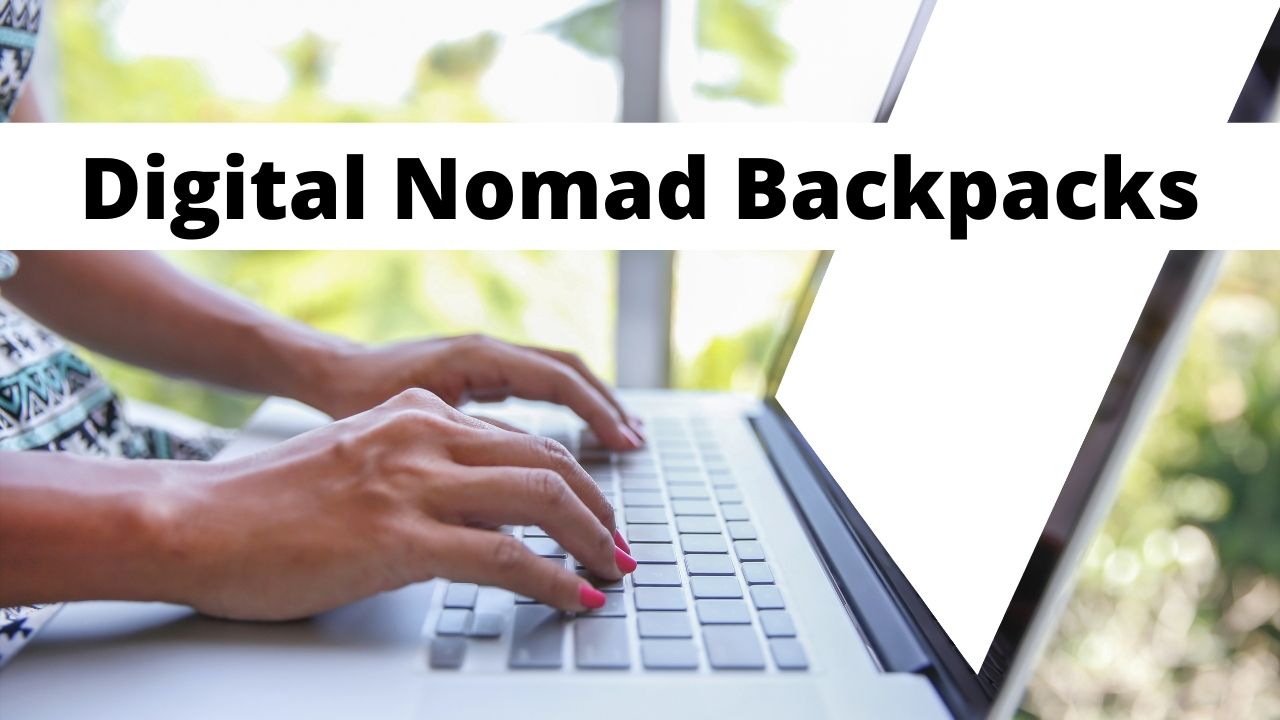 best backpack digital nomad