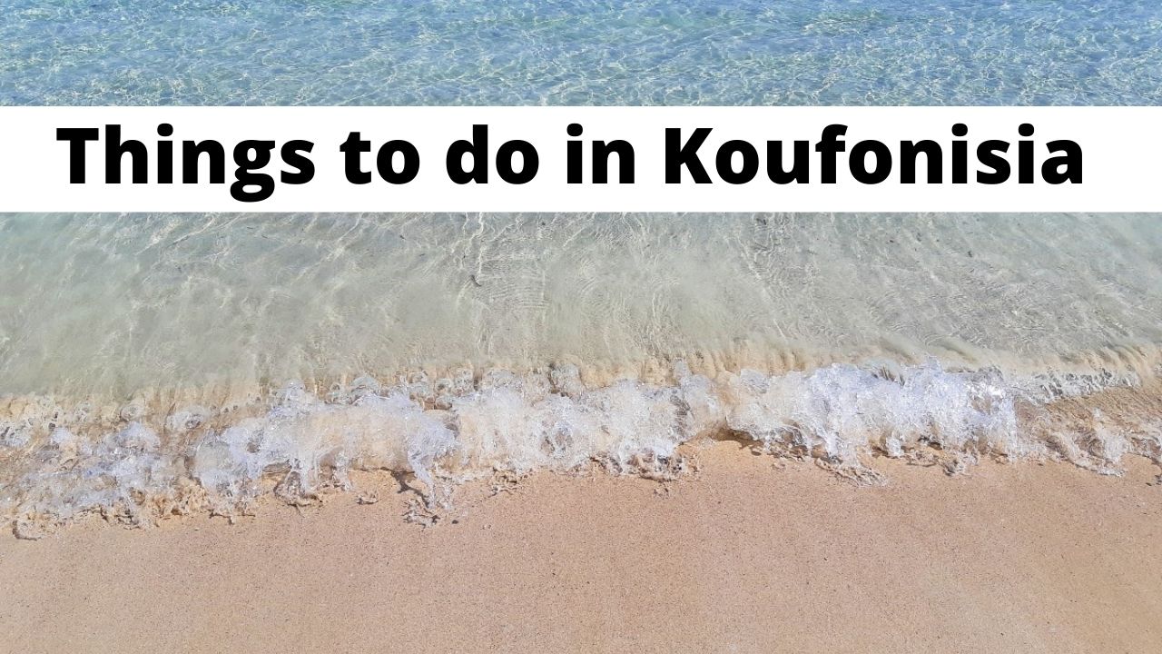 What to do in Koufonisia