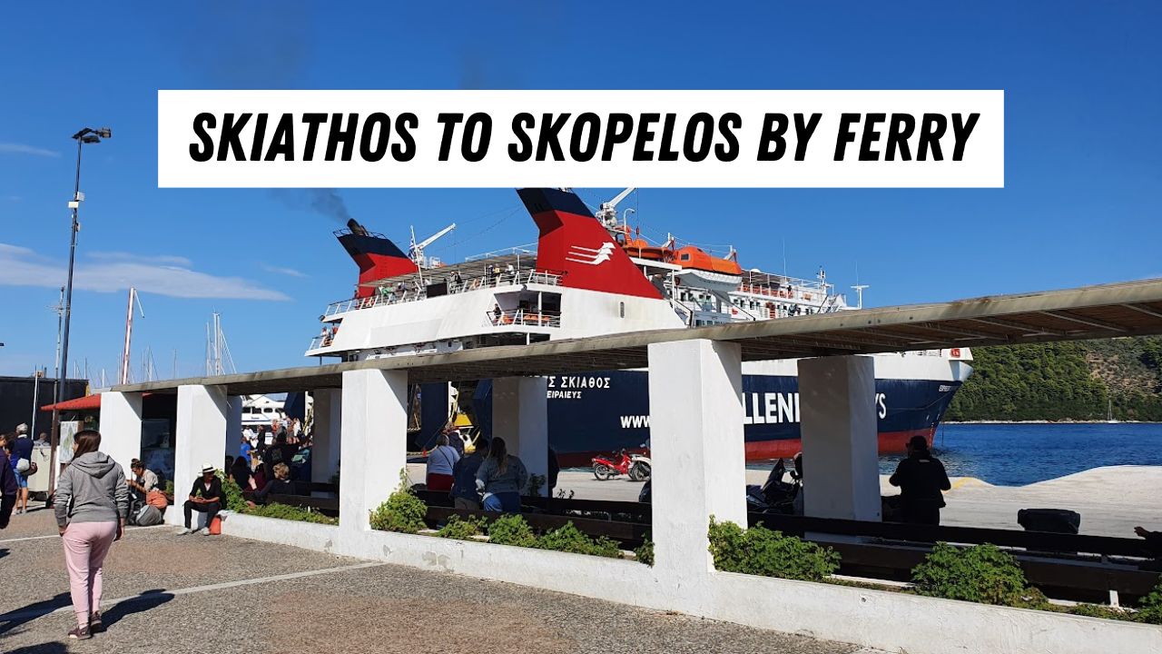 Skiathos to Skopelos by Ferry travel tips