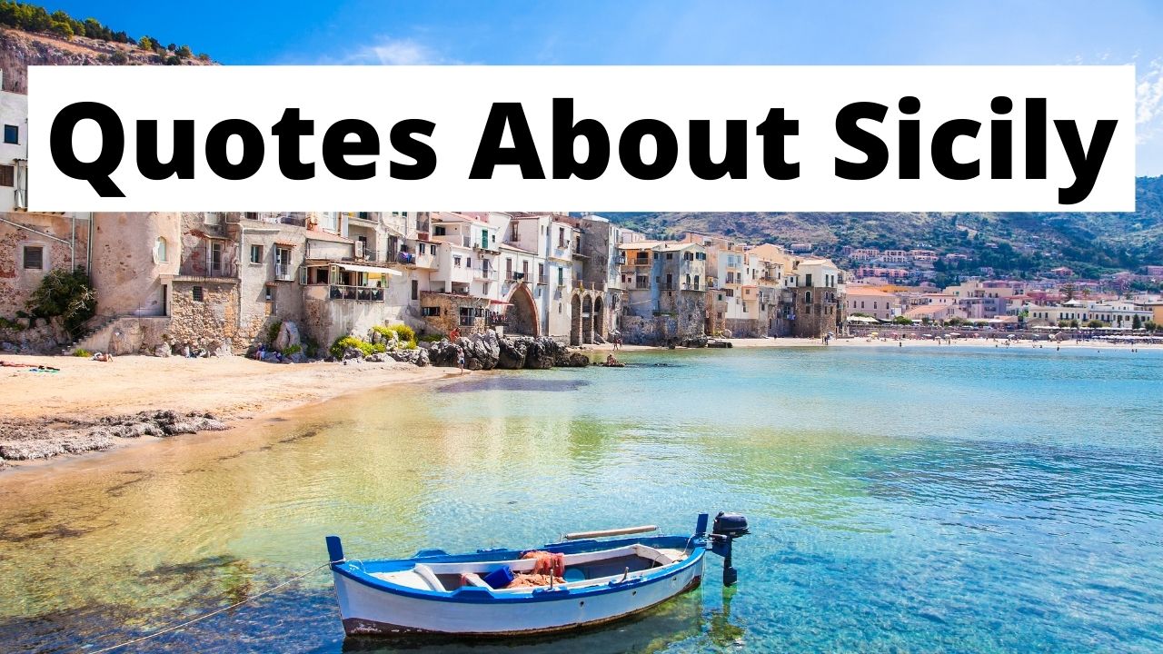 Inspiring Quotes About Sicily