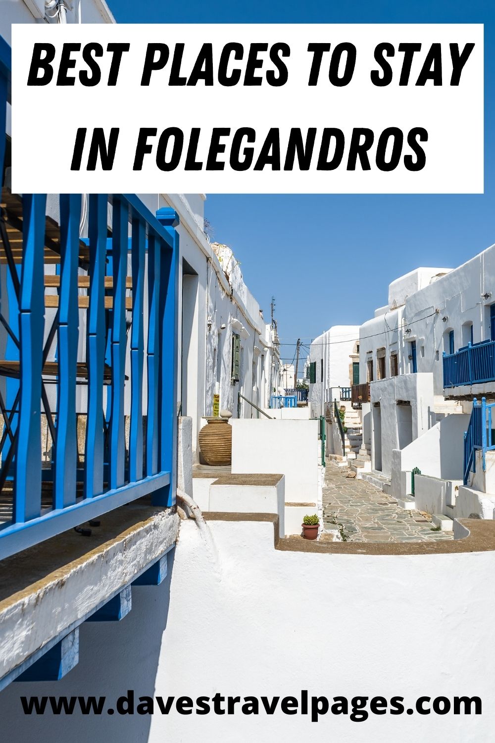 Best places to stay in Folegandros island Greece