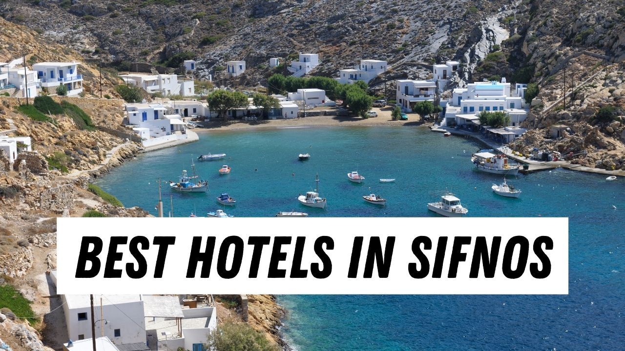 Best Sifnos Hotels and Places to Stay
