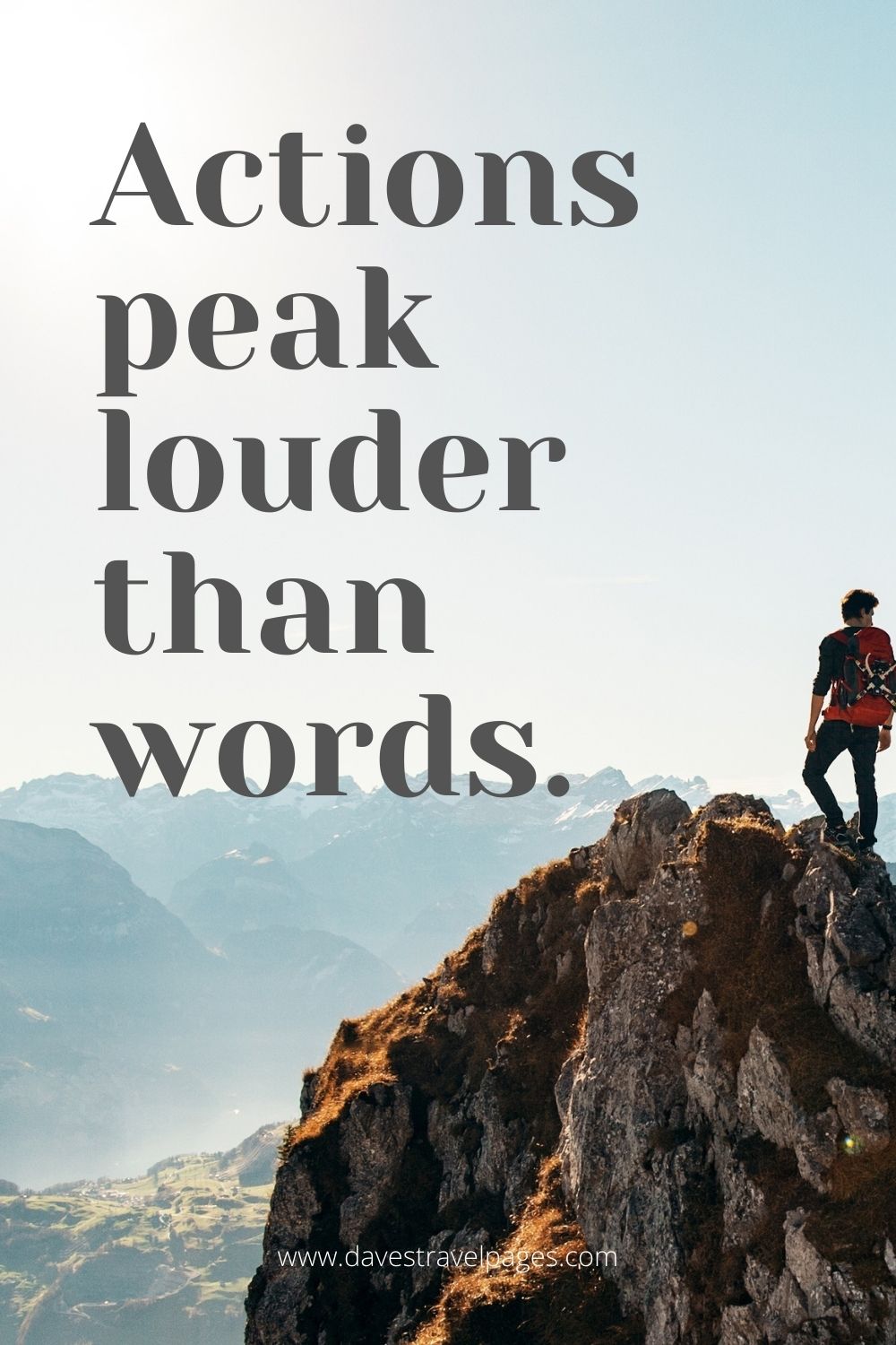 Actions peak louder than words mountain captions