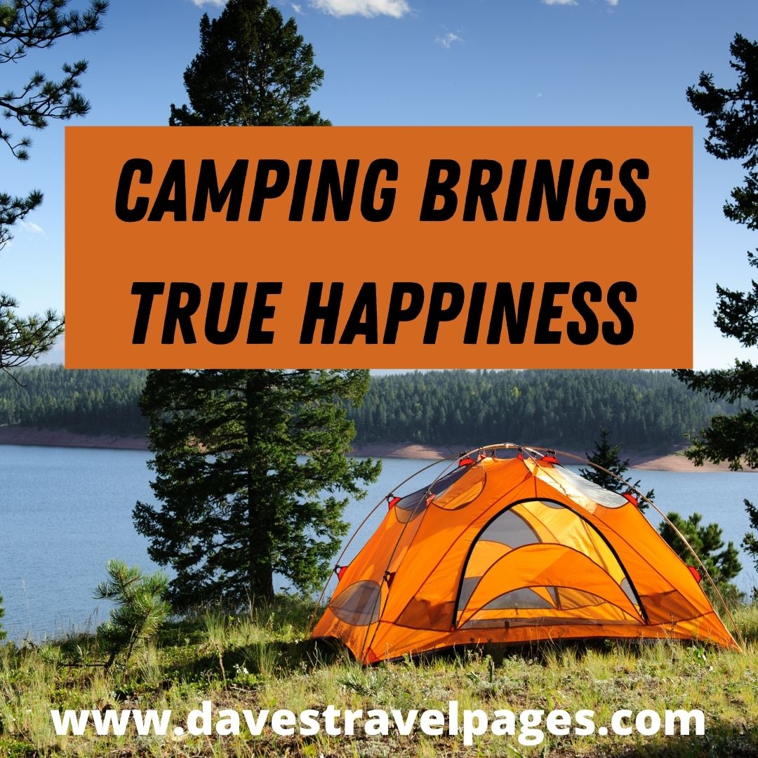 Camping Caption for Instagram - Camping brings true happiness