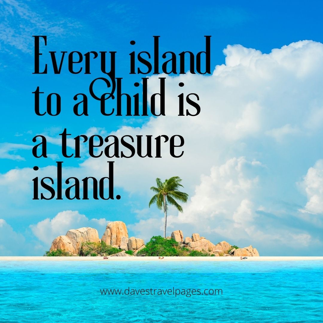 Treasure island instagram captions