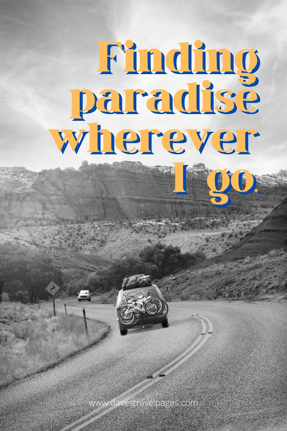 Finding paradise wherever I go road trip captions for instagram