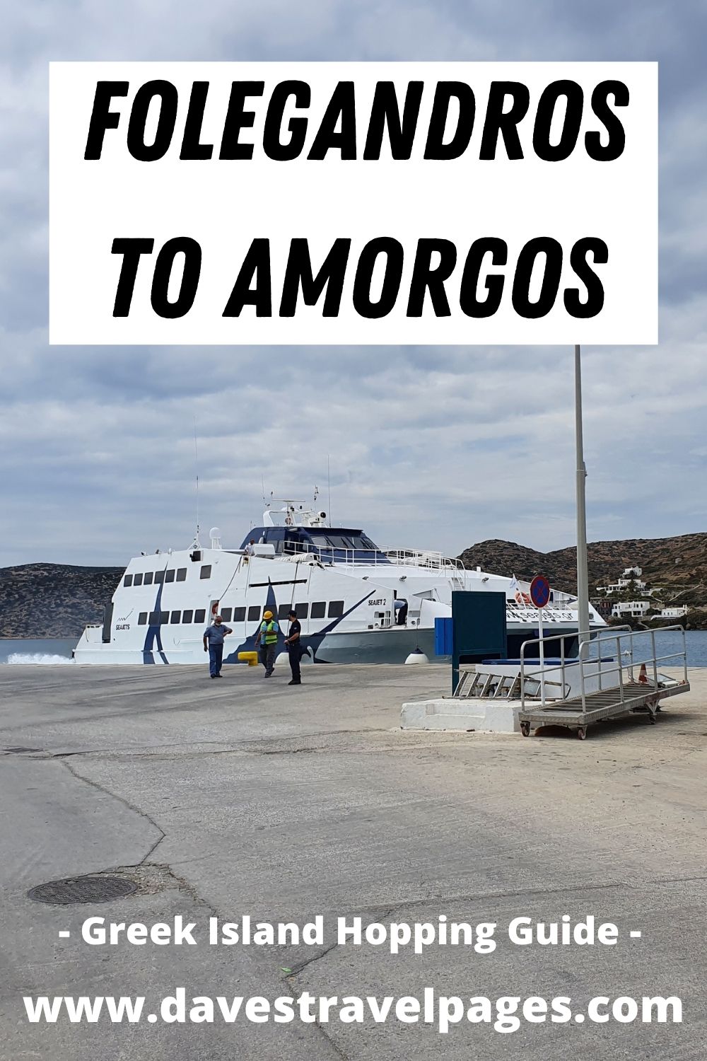Folegandros to Amorgos island hopping guide