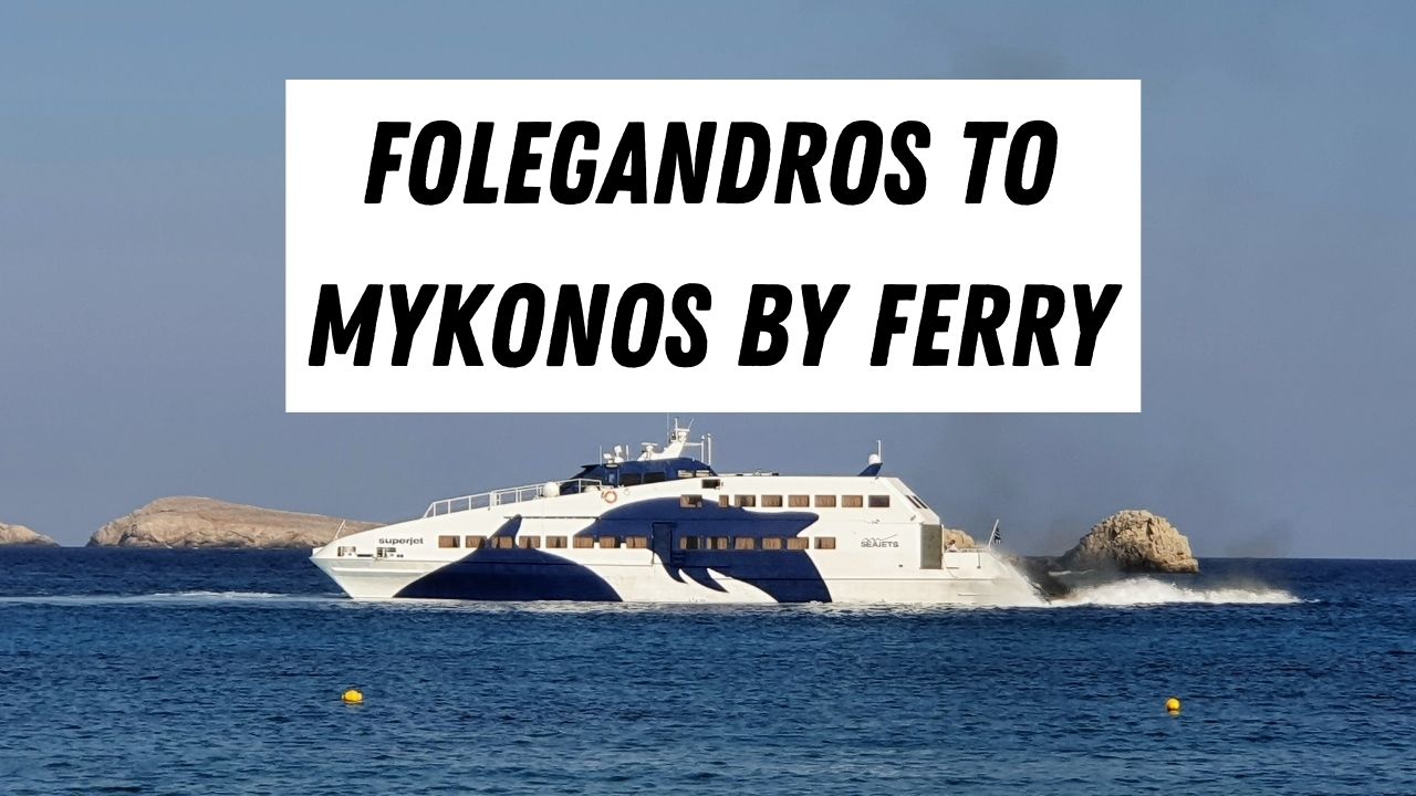 Best way to travel from Folegandros to Mykonos